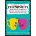 Unfuck Your Friendships: Using Science to Make and Maintain the Most Important Relationships of Your Life