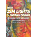 With Dim Lights & Obsidian Tongues: A Pomona Poetry Anthology