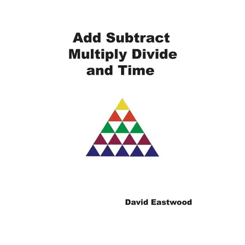 Add Subtract Multiply Divide and Time