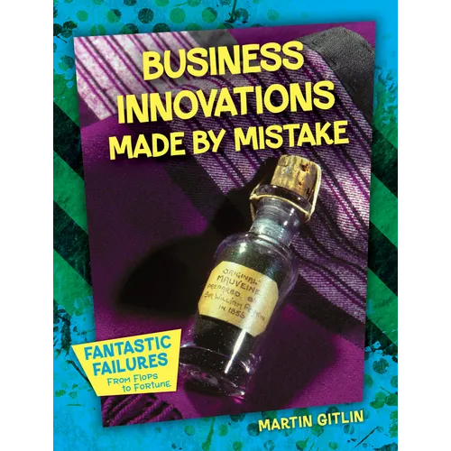 Business Innovations Made by Mistake