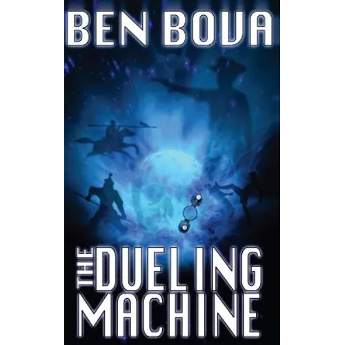 The Dueling Machine (Official Complete Novel Edition)