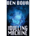 The Dueling Machine (Official Complete Novel Edition)