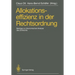 Allokationseffizienz in Der Rechtsordnung: Beiträge Zum Travemünder Symposium Zur Ökonomischen Analyse Des Zivilrechts, 23.-26. März 1988