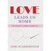 Love Leads Us Home: The Scarlet Thread Guides Us