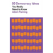 50 Democracy Ideas You Really Need to Know