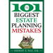 The 101 Biggest Estate Planning Mistakes
