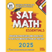 SAT Math Essentials: "Proven Strategies and Practice to Ace the Math Section of the SAT" "