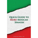 Quick Guide to More Mexican Spanish