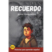 Recuerdo: Spanish for Intermediate and Advanced Learners
