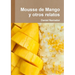 Mousse de Mango y otros relatos