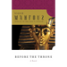 Before the Throne: Dialogues with Egypt's Great from Menes to Anwar Sadat