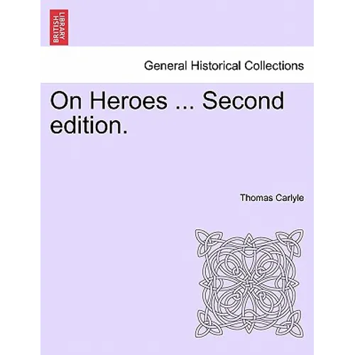 On Heroes ... Second Edition.