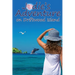 Jodie's Adventure on Driftwood Island: Book 3