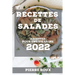 Recettes de Salades 2022: Recettes Pour Une Vie Saine