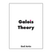 Galois Theory: Lectures Delivered at the University of Notre Dame