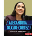 Alexandria Ocasio-Cortez: Political Headliner