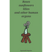 Roses, sunflowers, lilies and other human organs