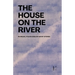 The House on the River: Bilingual Italian-English Short Stories