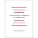 The Mathematics of Relativity for the Rest of Us