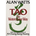 Tao: The Watercourse Way