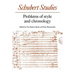 Schubert Studies: Problems of Style and Chronology