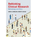 Rethinking Clinical Research