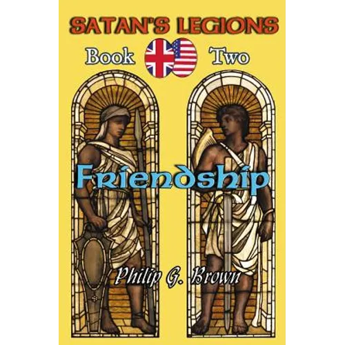 Satan's Legions Book 2: Friendship