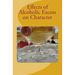 Effects of Alcoholic Excess on Character