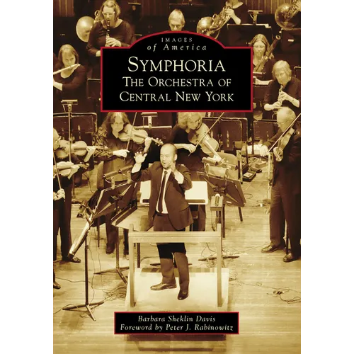 Symphoria: The Orchestra of Central New York