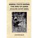 Animal Cults Among the Ainu of Japan (Folklore History Series)