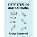 Fifty Steps in Sight-Singing (Yesterday's Classics)