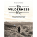The Wilderness Way: Twelve Foundational Stones for Building Unshakable Faith in a Chaotic World