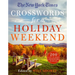 The New York Times Crosswords for a Holiday Weekend: 200 Easy to Hard Crossword Puzzles