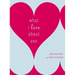 What I Love about You