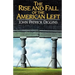 The Rise and Fall of the American Left