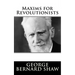 Maxims for Revolutionists