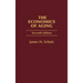The Economics of Aging: Seventh Edition