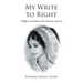 My Write to Right: A story-ised autobiography