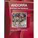 Andorra Business Law Handbook Volume 1 Strategic Information and Basic Laws