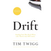 Drift: Finding Your Way Back When Life Throws You Off Course