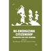 Re-Energizing Citizenship: Strategies for Civil Renewal