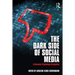 The Dark Side of Social Media: A Consumer Psychology Perspective