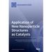 Application of New Nanoparticle Structures as Catalysts
