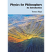 Physics for philosophers: an introduction