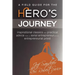 A Field Guide for the Hero's Journey