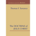 The Doctrine of Jesus Christ: The Auburn Lectures 1938/39