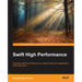 Swift High Performance