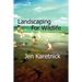 Landscaping for Wildlife