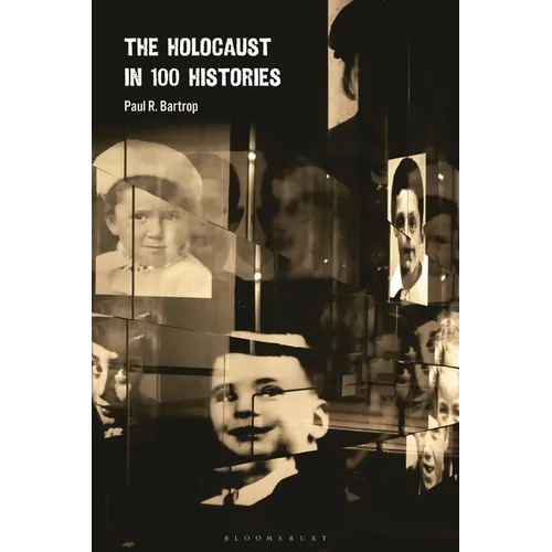 The Holocaust in 100 Histories