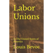 Labor Unions: In The United States of America